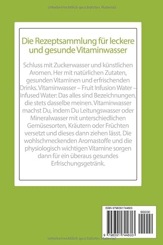 Vitaminwasser Rezepte - Wasser mit Geschmack selber machen: Gesund leben mit Fruit Infused Water - 2